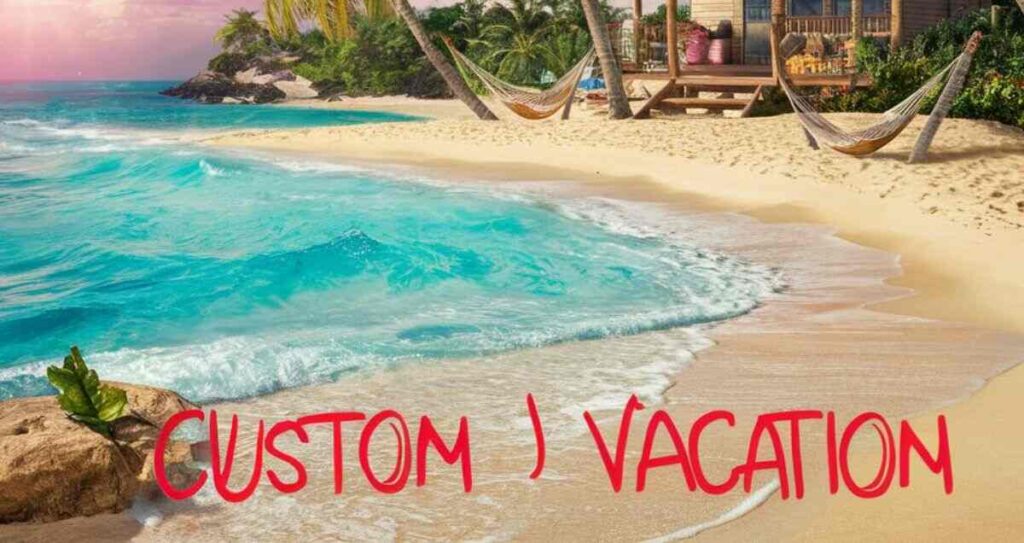 Custom Image Design Vacation​